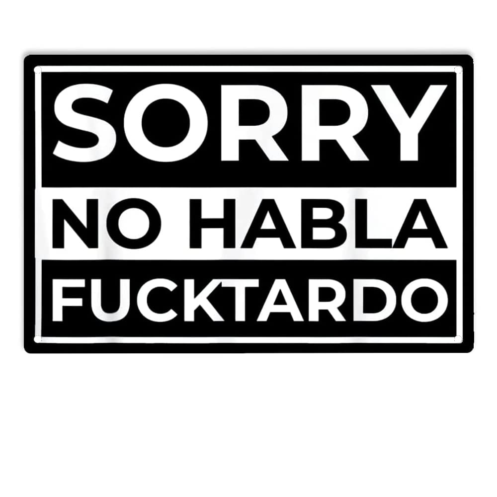 Home Bar And Restaurant - Sorry No Habla Fuck enrou Targa